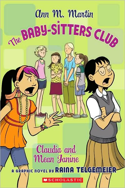 Claudia and Mean Janine (The Baby-Sitters Club Graphix Series #4)