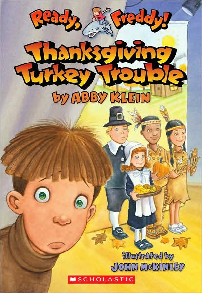 Thanksgiving Turkey Trouble (Ready, Freddy! Series #15)