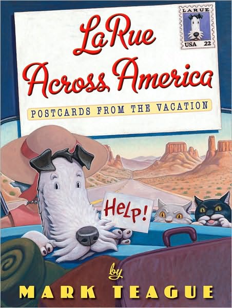 LaRue Across America: Postcards From the Vacation