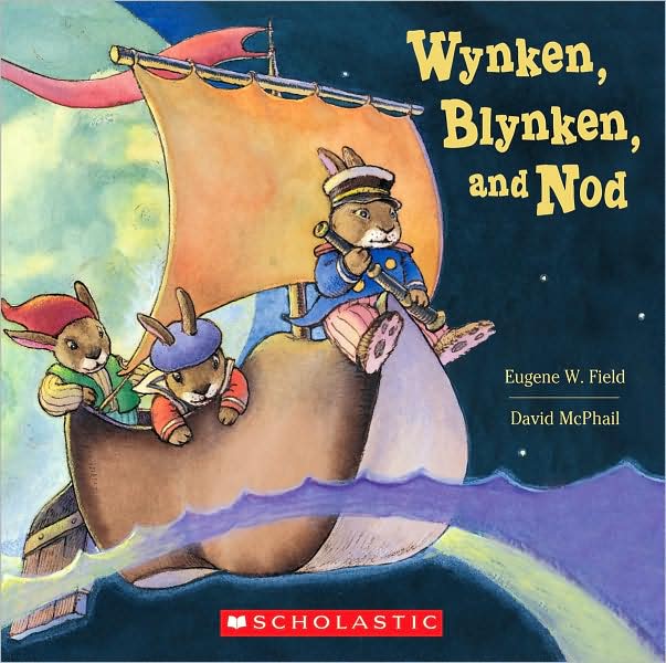 Wynken, Blynken, and Nod