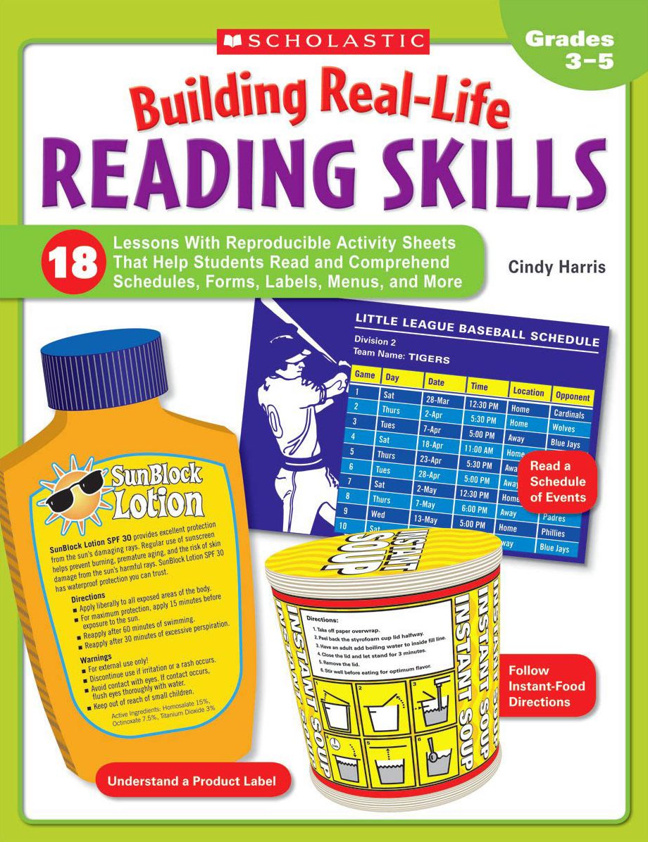 Building Real-Life Reading Skills: 18 Lessons With Reproducible Activity Sheets That Help Students Read and Comprehend Schedules, Forms, Labels, Menus, and More