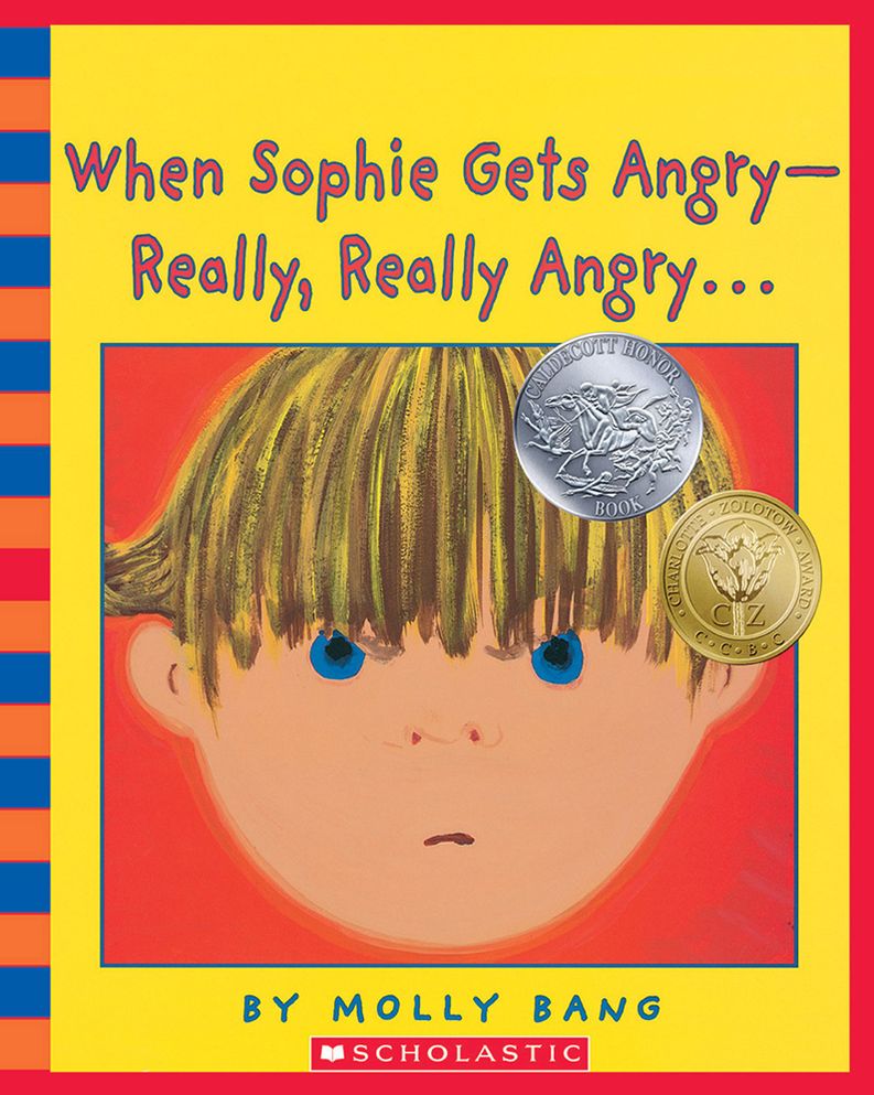 When Sophie Gets Angry -- Really, Really Angry...