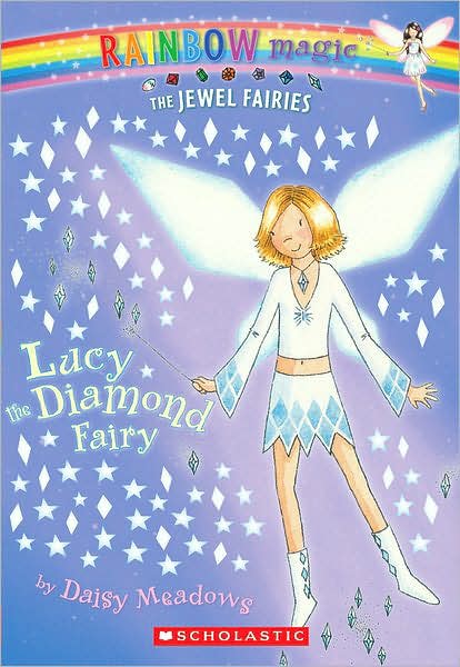Lucy the Diamond Fairy (Jewel Fairies Series #7)
