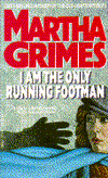 I Am the Only Running Footman (Richard Jury Series #8)