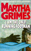 I Am the Only Running Footman (Richard Jury Series #8)