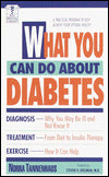 What You Can Do about Diabetes: A Practical Program to Help Achieve Your Optimal Health Dell Medical Library
