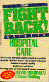 The Fight Back Guide to Hospital Care