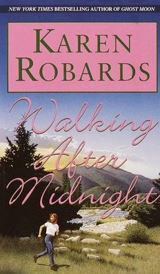 Walking after Midnight