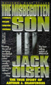 Misbegotten Son: A Serial Killer and His Victims - The True Story of Arthur J. Shawcross