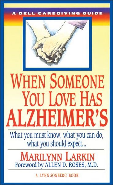 When Someone You Love Has Alzheimer's
