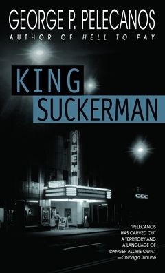 King Suckerman (D.C. Quartet Series #2)