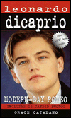 Leonardo Dicaprio: Modern-Day Romeo