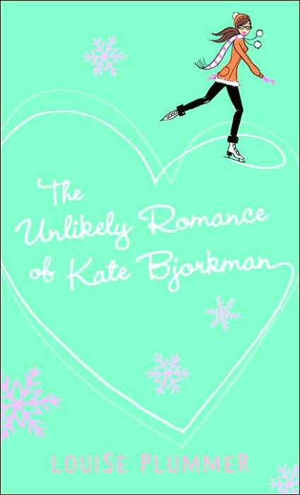 The Unlikely Romance of Kate Bjorkman