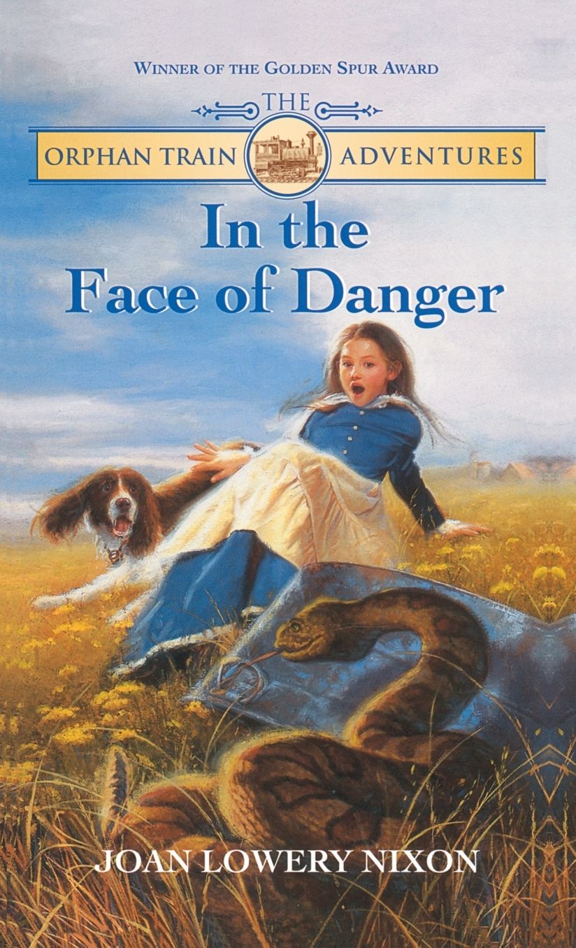 In the Face of Danger (The Orphan Train Adventures Series #3)