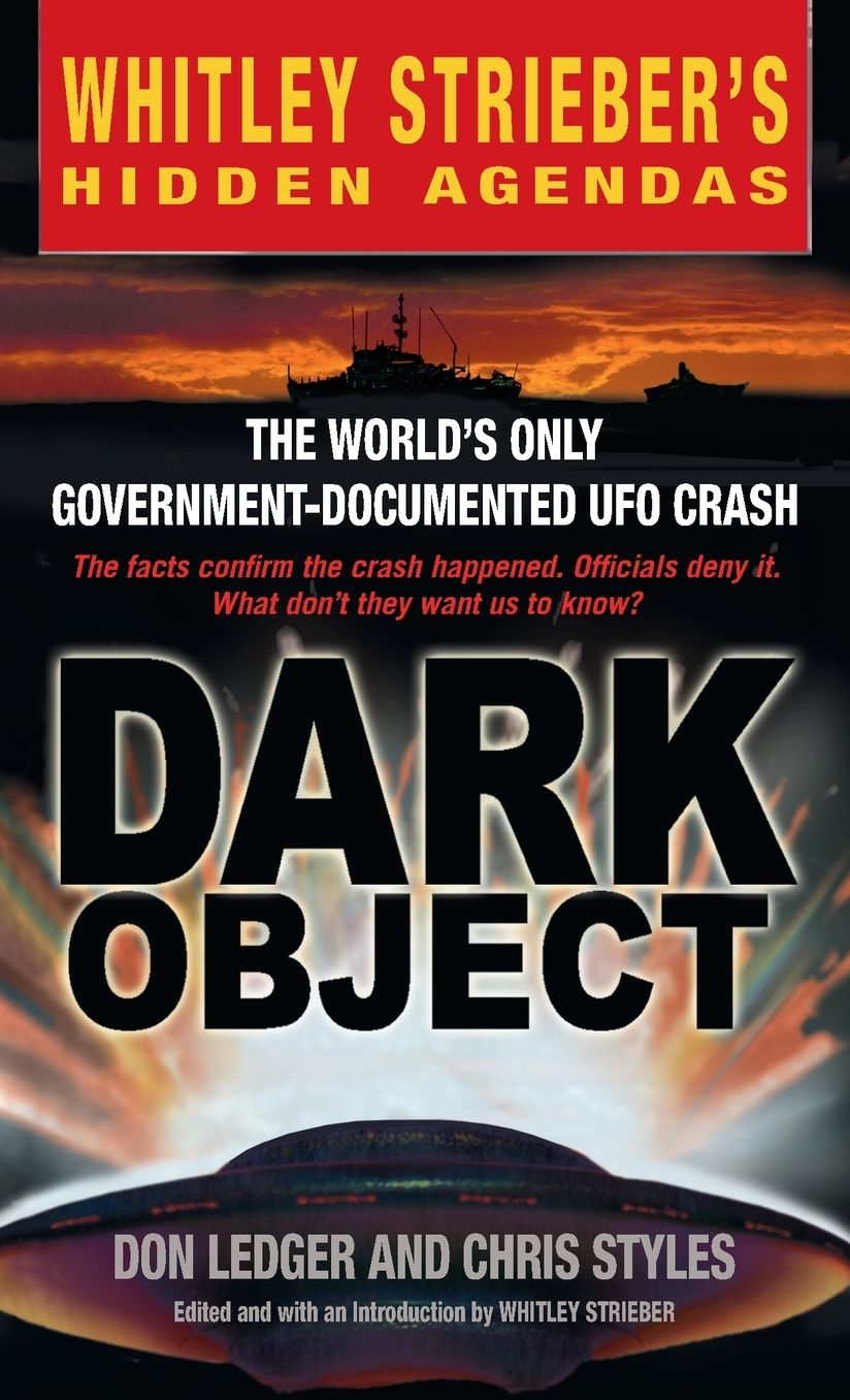 Dark Object: The World's Only Government-Documented UFO Crash