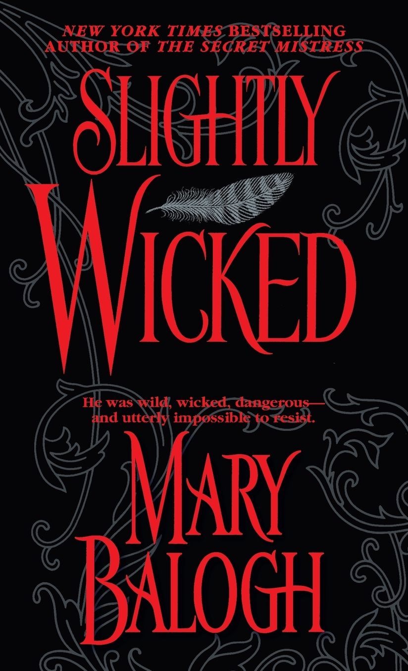 Slightly Wicked (Bedwyn Saga Series #2)