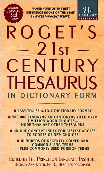 Roget's 21st Century Thesaurus: In Dictionary Form