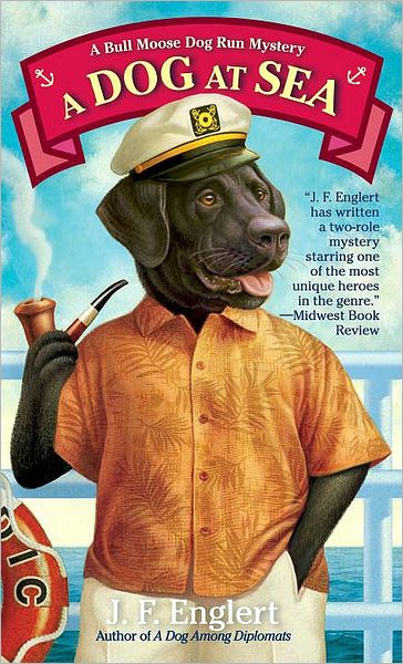 A Dog at Sea (Bull Moose Dog Run Series #3)