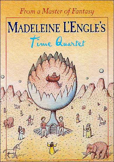 Madeleine L'Engle's Time Quartet: A Wrinkle in Time/A Wind in the Door/A Swiftly Tilting Planet/Many Waters