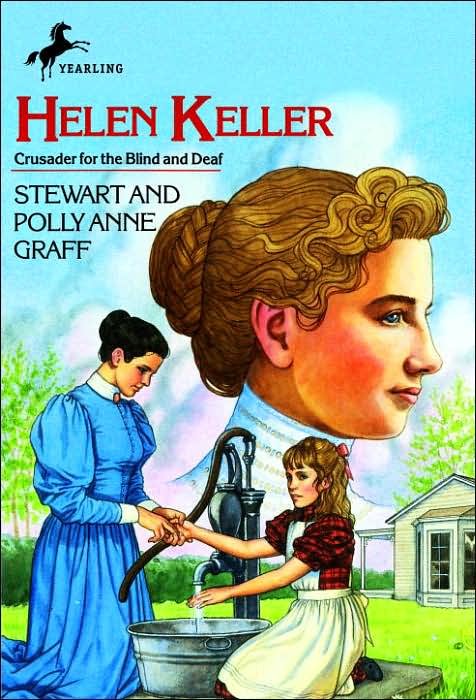 Helen Keller: Crusader for the Blind and Deaf
