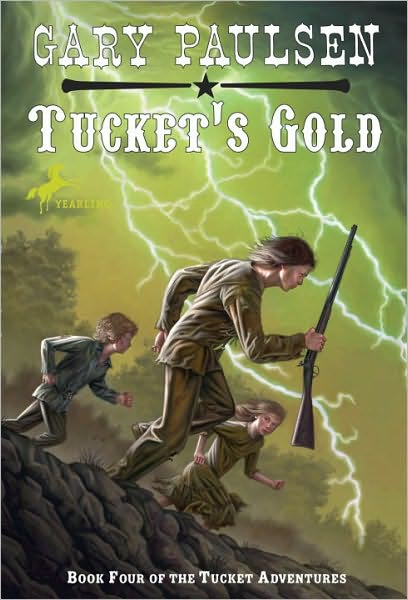 Tucket's Gold (Francis Tucket Series #4)