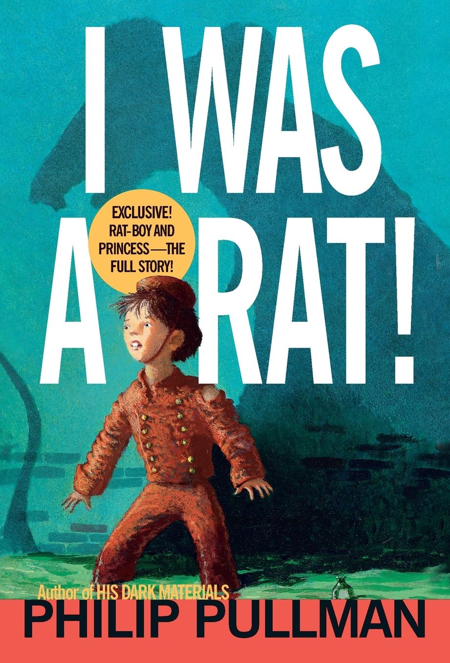I Was a Rat!