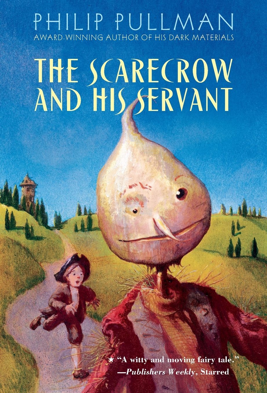 The Scarecrow and His Servant