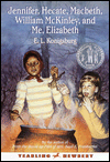 Jennifer, Hecate, Macbeth, William McKinley, and Me, Elizabeth