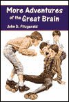 More Adventures of the Great Brain (The Great Brain Series #2)