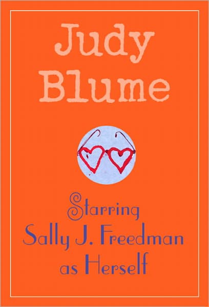 Starring Sally J. Freedman as Herself