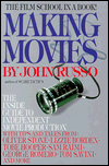 Making Movies: The Inside Guide to Independent Movie Production
