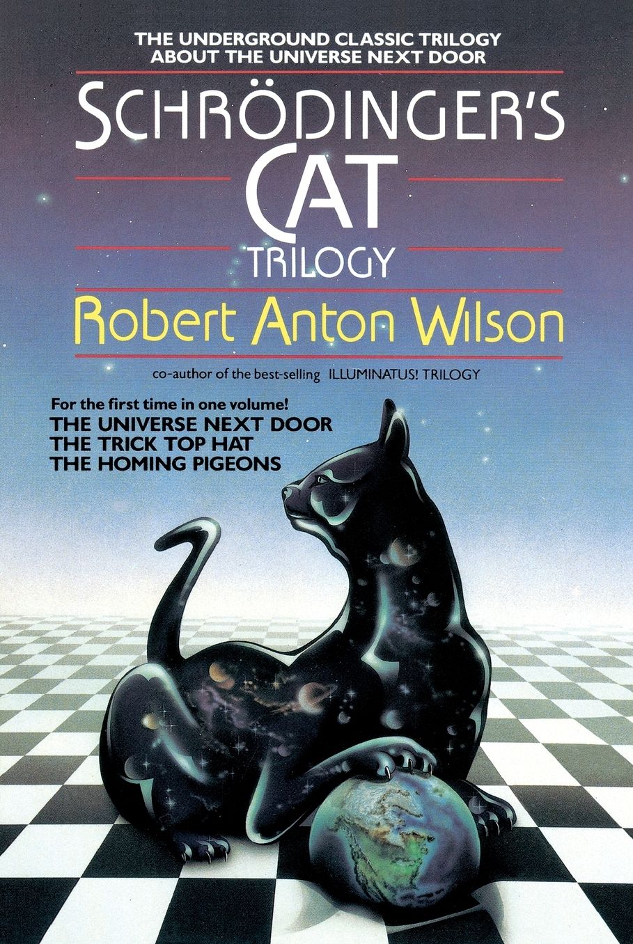 Schrodinger's Cat Trilogy: The Universe Next Door, The Trick Top Hat, and The Homing Pigeons