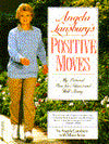 Angela Lansbury's Positive Moves: My Personal Plan for Fitness and Well-Being
