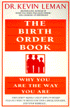 The Birth Order Book: Why You Are the Way You Are