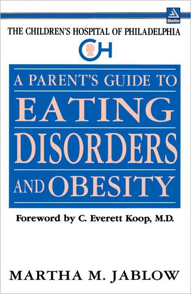 A Parent's Guide to Eating Disorders and Obesity