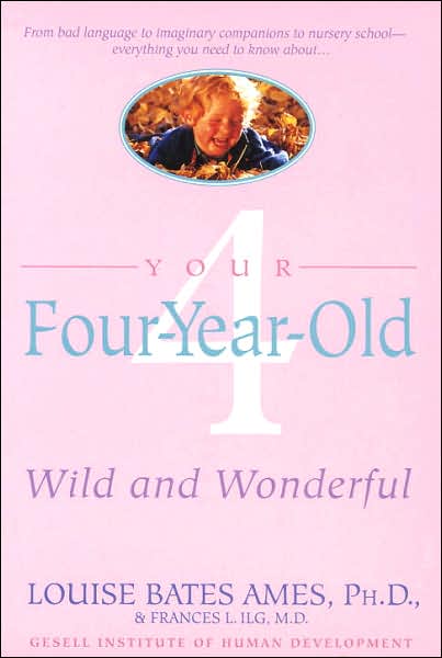 Your Four Year Old: Wild and Wonderful