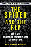 The Spider and the Fly: Are You Caught in an Abusive Relationship?