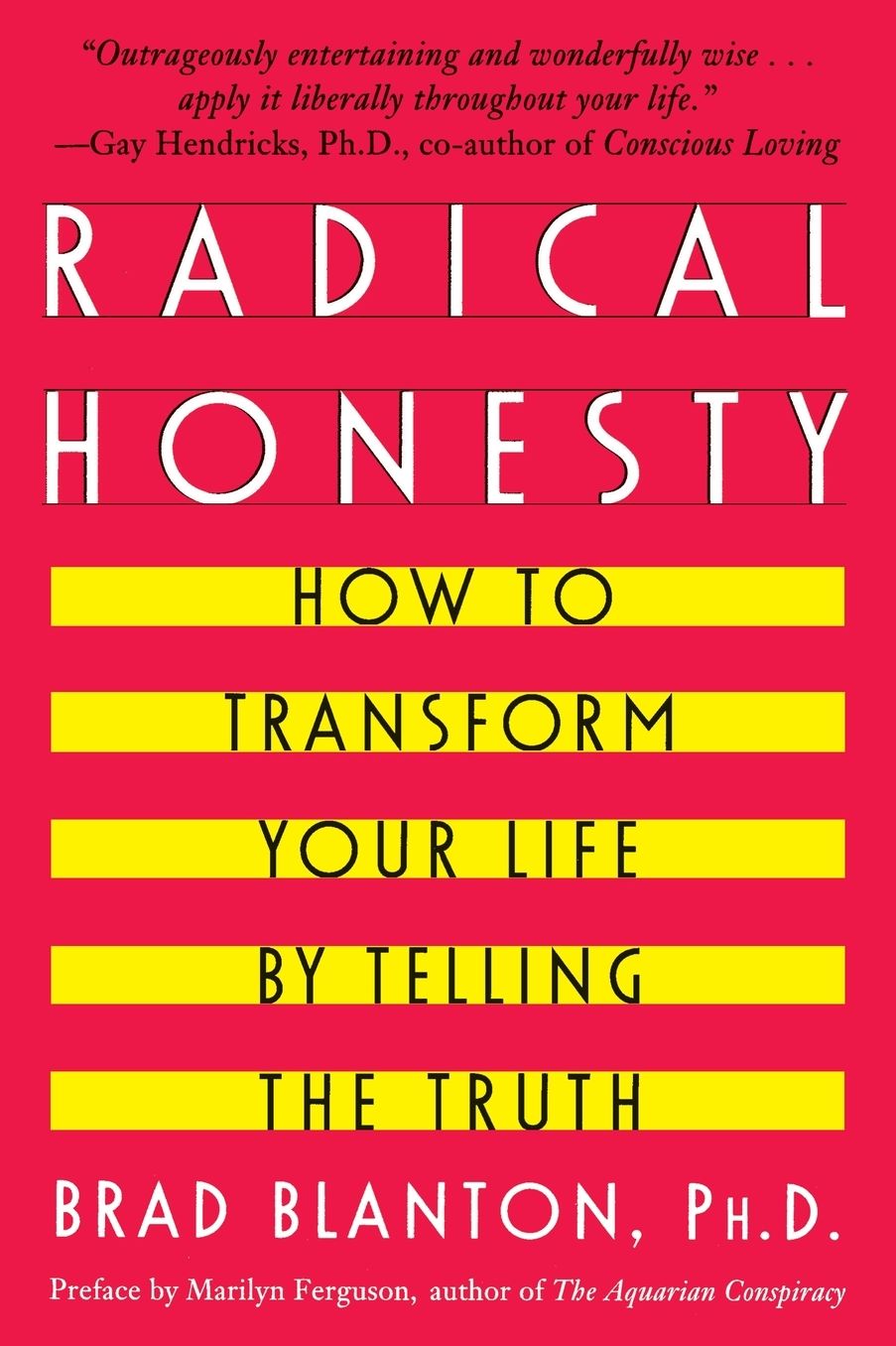 Radical Honesty