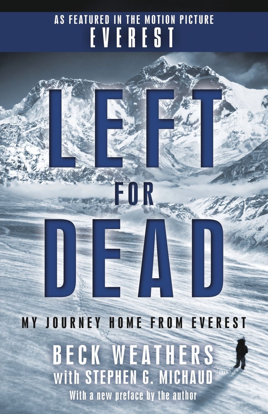 Left for Dead (Movie Tie-in Edition): My Journey Home from Everest