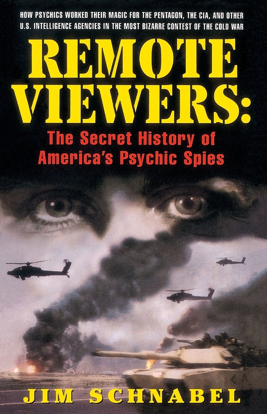 Remote Viewers: The Secret History of America's Psychic Spies