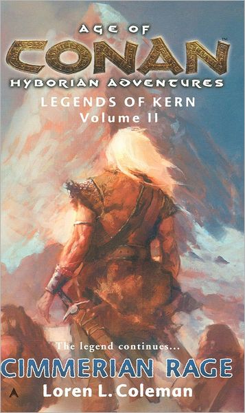 Age of Conan: Cimmerian Rage: Legends of Kern, Volume 2