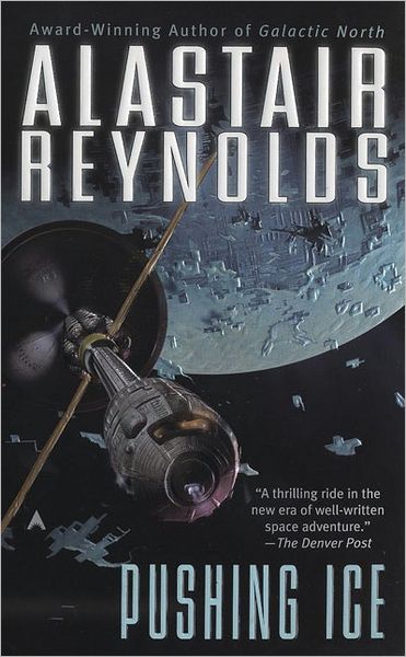 Pushing Ice (Revelation Space Series #7)