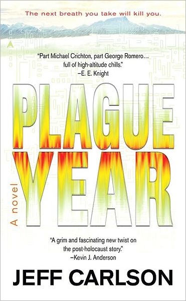 Plague Year (Plague Year Trilogy #1)
