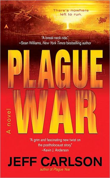Plague War (Plague Year Trilogy #2)