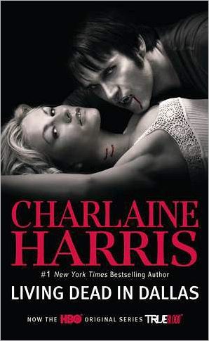Living Dead in Dallas (Sookie Stackhouse / Southern Vampire Series #2)