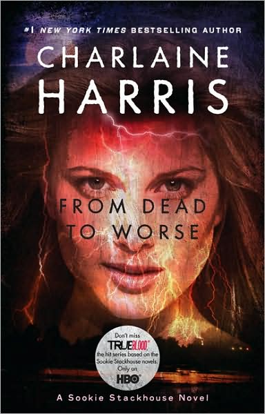 From Dead to Worse (Sookie Stackhouse / Southern Vampire Series #8)