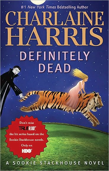 Definitely Dead (Sookie Stackhouse / Southern Vampire Series #6)