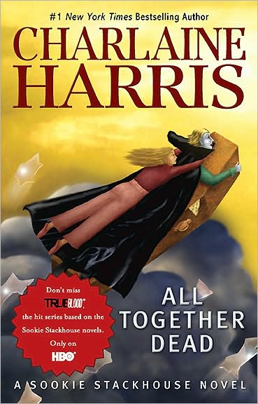 All Together Dead (Sookie Stackhouse / Southern Vampire Series #7)