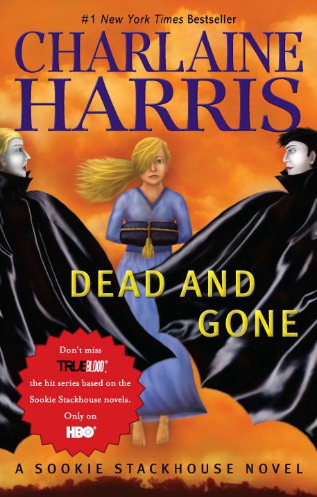 Dead and Gone (Sookie Stackhouse / Southern Vampire Series #9)
