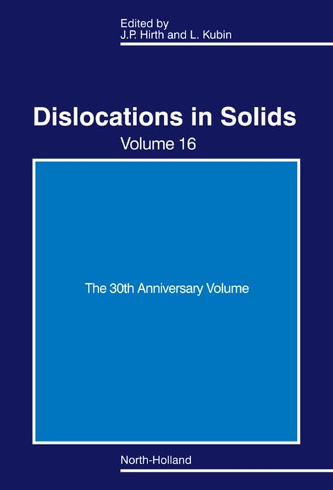 Dislocations in Solids: The 30th Anniversary Volume